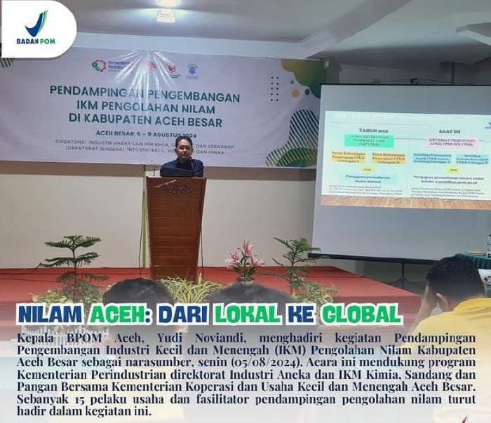 BPOM Aceh Gelar Pendampingan Pengembangan Industri Kecil dan Menengah Pengolahan Nilam